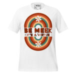 BE MEEK IT’S A VIRTUE - Image 12