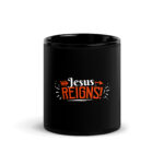 Jesus Reigns Coffee Mug