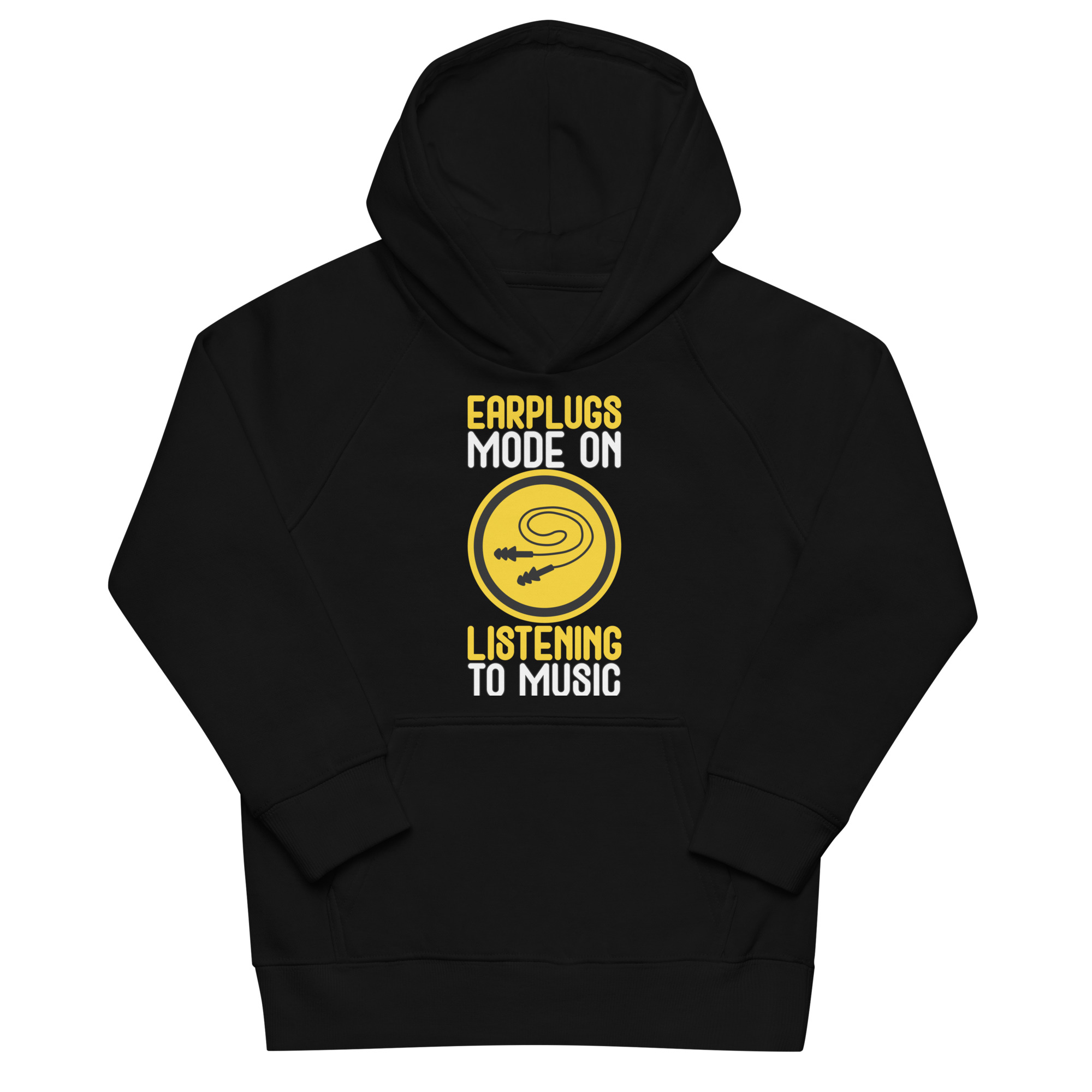 kids-eco-hoodie-black-front-6819f97a208f0.jpg EARPLUGS MODE ON LISTENING TO MUSIC - Image 1