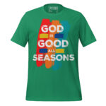 GOD IS GOOD ALL SEASONS - Image 5