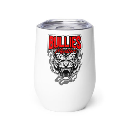 BULLIES ARE MONSTERS