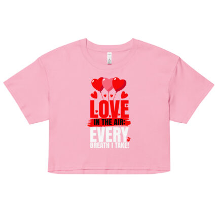 LOVE IN THE AIR EVERY BREATH I TAKE!