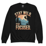 STAY WILD STAY FOCUS - Image 2