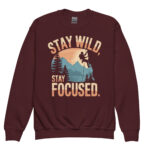 STAY WILD STAY FOCUS