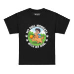 NO DULL MOMENTS WITH MY DOG