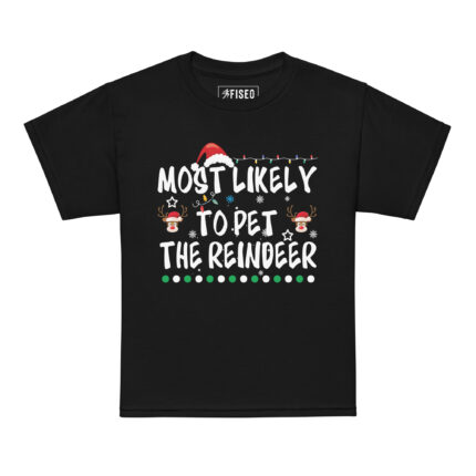 MOST LIKELY TO PET THE REINDEER
