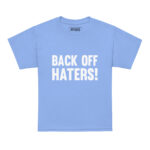 BACK OFF HATERS - Image 7