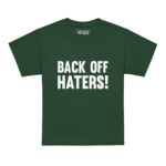 BACK OFF HATERS - Image 3