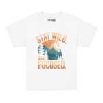 STAY WILD STAY FOCUS - Image 9