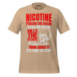 NICOTINE POISON THE BRAIN KILLS THE BRAIN FORGE THE BRAIN THINK ABOUT IT ITS TIME TO STOP - Image 11